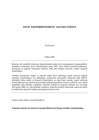 Eesti eksporditoodete lisandväärtus (Eesti Panga toimetised / Working Papers of Eesti Pank ; 3)