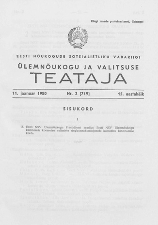 Eesti Nõukogude Sotsialistliku Vabariigi Ülemnõukogu ja Valitsuse Teataja ; 2 (719) 1980-01-11