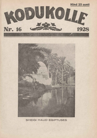Kodukolle : perekonna ajakiri ; 16 1928-08-15