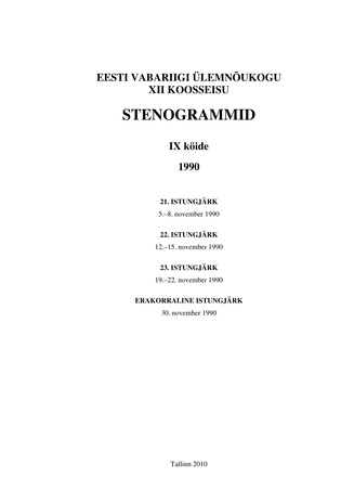 Eesti Vabariigi Ülemnõukogu XII koosseisu stenogrammid ; 9. kd. (Eesti NSV Ülemnõukogu stenogrammid. 12. koosseis)