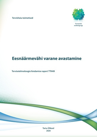 Eesnäärmevähi varane avastamine : tervisetehnoloogia hindamise raport TTH49 