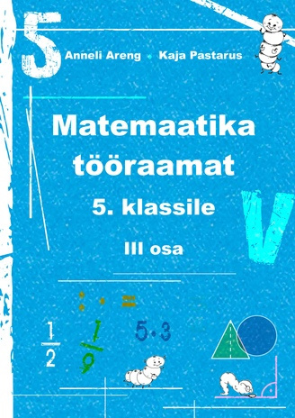 Matemaatika tööraamat 5. klassile. III osa 