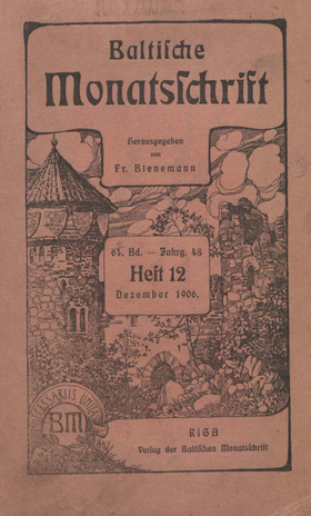 Baltische Monatsschrift ; 12 1906-12