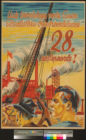 Uute töövõitudega vastu suure sotsialistliku oktoobrirevolutsiooni 28. aastapäevale!