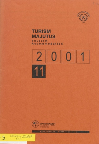 Turism. Majutus : kuubülletään = Tourism. Accommodation : monthly bulletin ; 11 2002-01