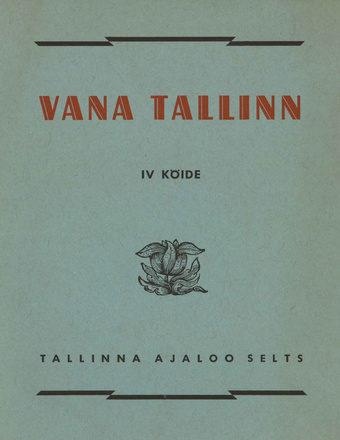 Vana Tallinn ; 4 1939