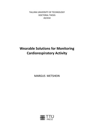 Wearable solutions for monitoring cardiorespiratory activity = Kehal kantavad vahendid kardiorespiratoorse aktiivsuse jälgimiseks 