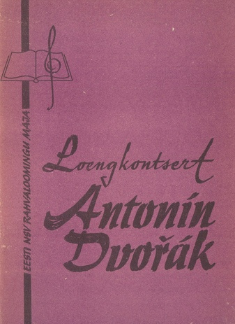 Loengkontsert "Antonin Dvorak" : metoodiline materjal 
