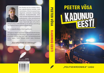 Kadunud Eesti : "Politseikroonika" lugu 