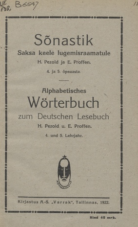 Sõnastik saksa keele lugemisraamatule : 4. ja 5. õpeaasta = Alphabetisches Wörterbuch zum Deutschen Lesebuch : 4. und 5. Lehrjahr