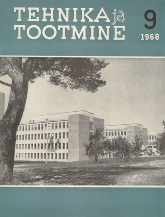 Tehnika ja Tootmine ; 9 1968-09
