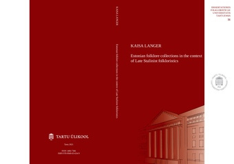 Estonian folklore collections in the context of Late Stalinist folkloristics 