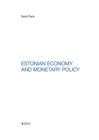 Estonian economy and monetary policy ; 2012/1