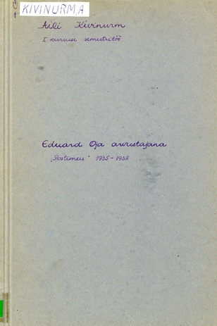 Eduard Oja arvustajana : &quot;Postimees&quot; 1935-1938 : I kursuse semestritöö
