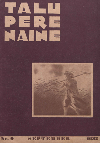 Taluperenaine : kodumajanduse ja kodukultuuri ajakiri ; 9 1932-09