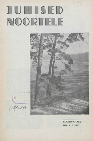Juhised Noortele ; 7-8 1937