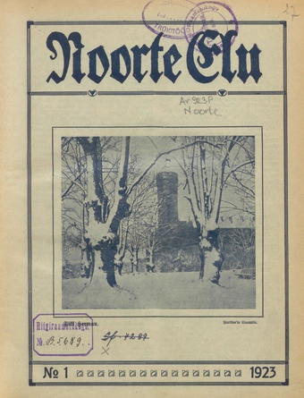 Noorte Elu : Eesti Noorte Usklikkude C[hristian] E[ndeavor] Liidu häälekandja ; 1 1923
