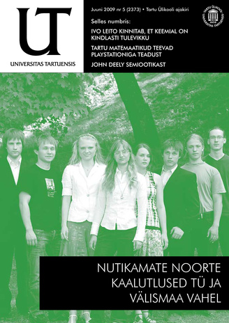 Universitas Tartuensis : UT : Tartu Ülikooli ajakiri ; 5 2009-06
