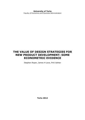 The value of design strategies for new product development : some econometric evidence ; 85 (Working paper series)