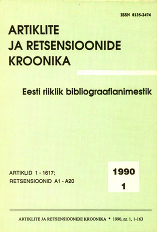 Artiklite ja Retsensioonide Kroonika = Летопись статей и рецензий ; 1 1990-01