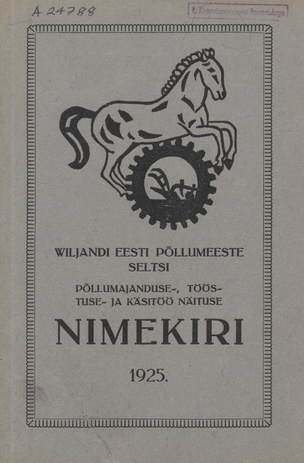 Wiljandi Eesti Põllumeeste Seltsi põllumajanduse-, tööstuse- ja käsitöö näituse nimekiri 1925