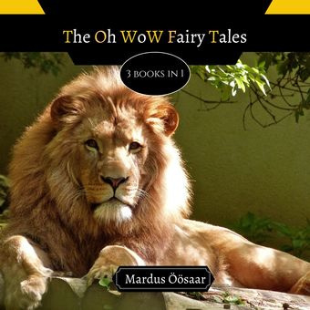 The oh wow fairy tales : 3 books in 1 