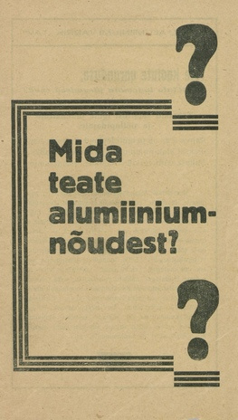 Mida teate alumiiniumnõudest? : [reklaam 