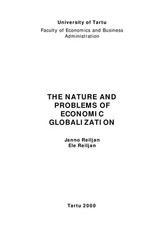 The nature and problems of economic globalization (Working paper series ; 3 [Tartu Ülikool, majandusteaduskond])