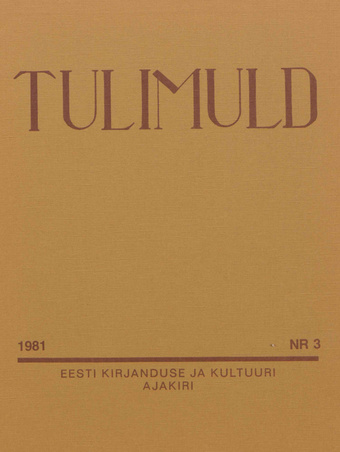 Tulimuld : Eesti kirjanduse ja kultuuri ajakiri ; 3 1981-09