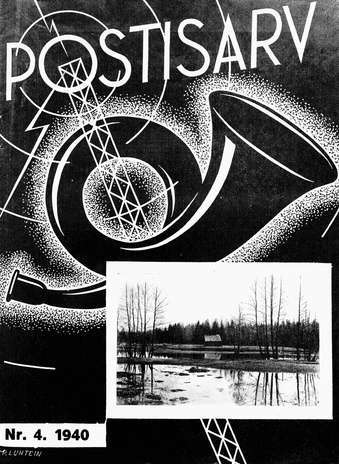 Postisarv : Posti-, telegraafi-, telefoni- ja raadioteenijate ajakiri ; 4 (80) 1940-04
