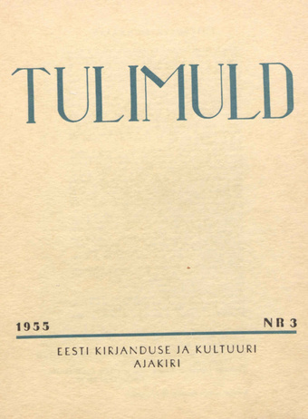 Tulimuld : Eesti kirjanduse ja kultuuri ajakiri ; 3 1955-03