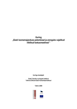 Uuring "Eesti loomemajanduse potentsiaal ja arenguks vajalikud riiklikud toetusmeetmed"