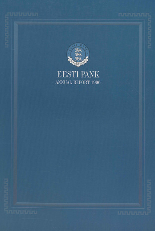 Eesti Pank. Annual report ; 1996