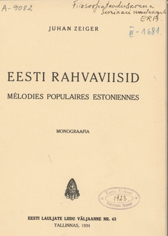 Eesti rahvaviisid : monograafia = Mélodies populaires estoniennes