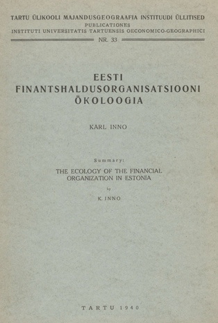 Eesti finantshaldusorganisatsiooni ökoloogia : summary: The ecology of the financial organization
