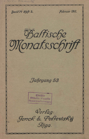 Baltische Monatsschrift ; 2 1911-02
