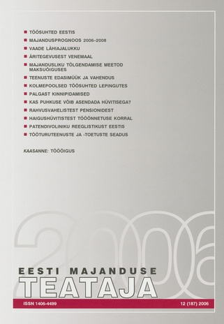 Eesti Majanduse Teataja : majandusajakiri aastast 1991 ; 12 (187) 2006
