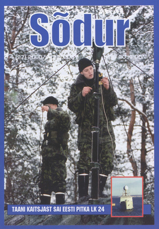 Sõdur : Eesti sõjandusajakiri ; 4(27) 2000 / 1(28) 2001