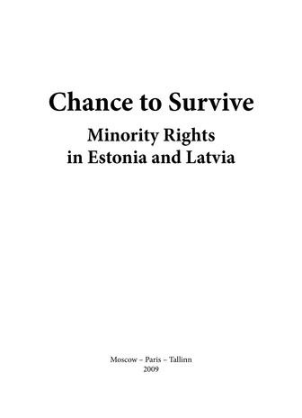 Chance to survive : minority rights in Estonia and Latvia