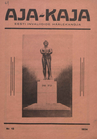 Aja-Kaja : Eesti Invaliidide häälekandja ; 12 1934-01