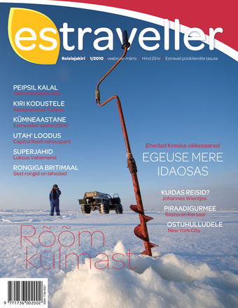 Estraveller : Eesti reisiajakiri aastast 2000 ; 1 2010