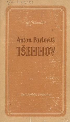 Anton Pavlovitš Tšehhov : 1860-1904