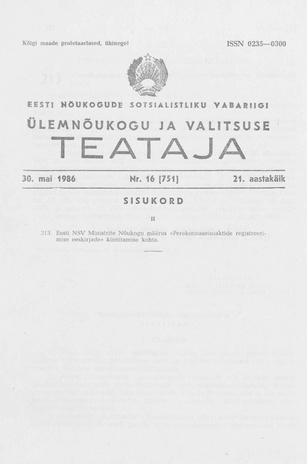 Eesti Nõukogude Sotsialistliku Vabariigi Ülemnõukogu ja Valitsuse Teataja ; 16 (751) 1986-05-30