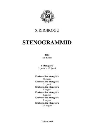 10. Riigikogu stenogrammid 2003 ; 3. kd. (Riigikogu stenogrammid ; 2003)