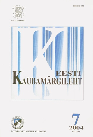 Eesti Kaubamärgileht ; 7 2004-07