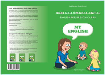 "My English" : inglise keele õpik koolieelikutele = English for preschoolers 
