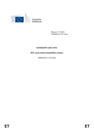 Konkurentsipoliitika aruanne : 2012 aasta 