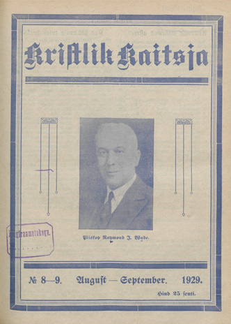 Kristlik Kaitsja : Eesti metodistide häälekandja ; 8-9 1929-09