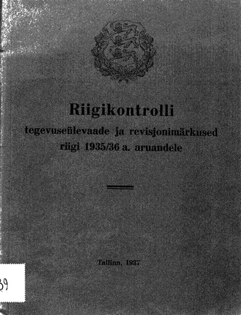 Riigikontrolli tegevusülevaade ja revisjonimärkused riigi 1935/36. a. aruandele