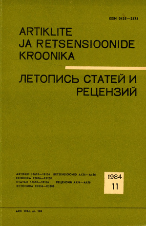 Artiklite ja Retsensioonide Kroonika = Летопись статей и рецензий ; 11 1984-11